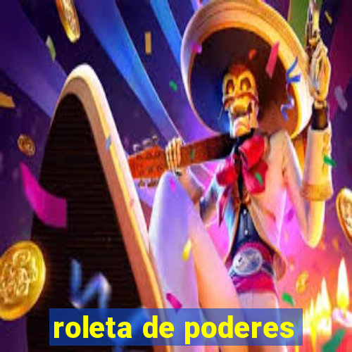 roleta de poderes